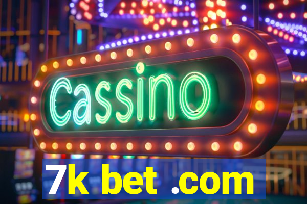 7k bet .com